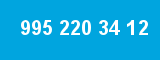 995 220 34 12 995 220 34 12